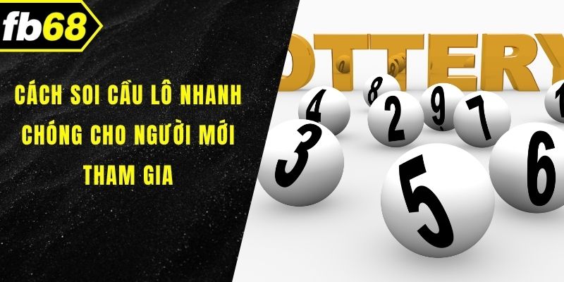 Cách soi cầu lô