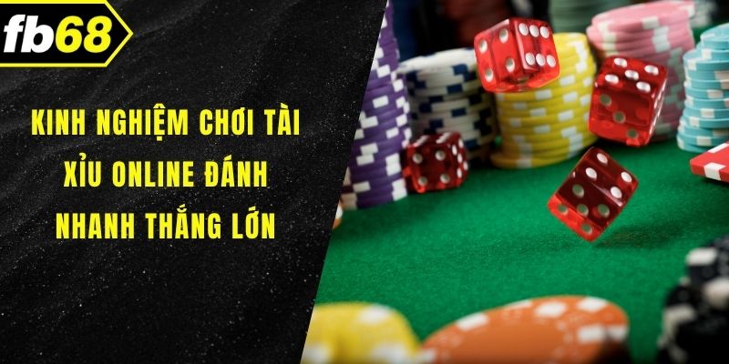 Kinh nghiệm chơi tài xỉu online