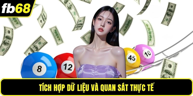 Tích hợp dữ liệu và quan sát thực tế