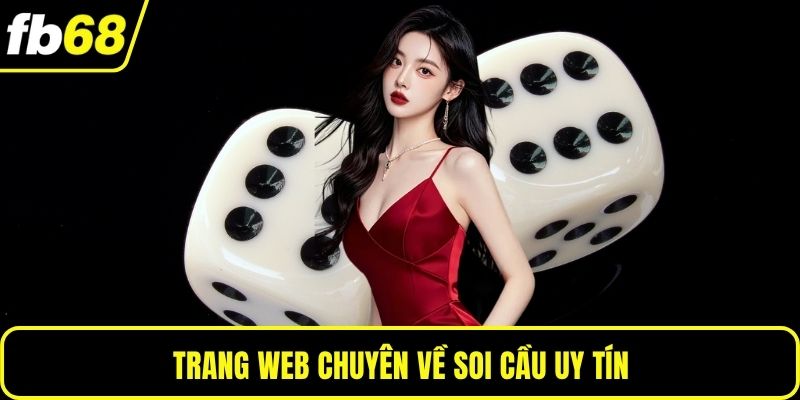 Trang web chuyên về soi cầu uy tín